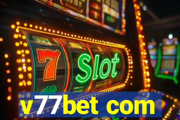 v77bet com